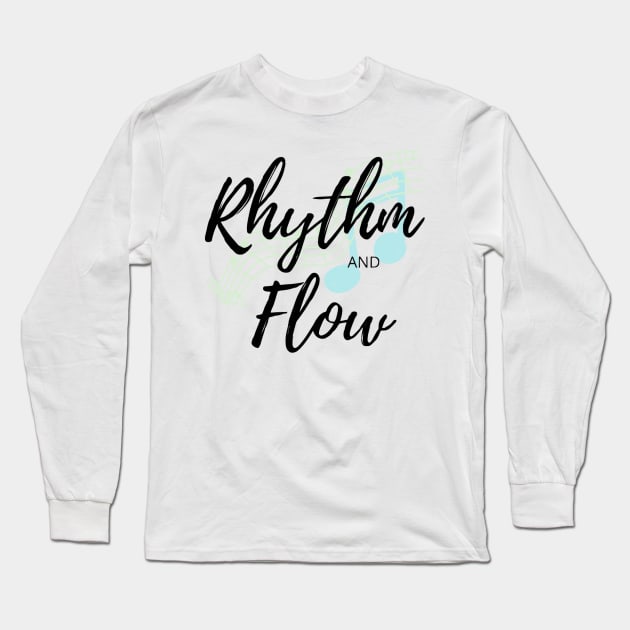 Rhythm and Flow Long Sleeve T-Shirt by ActionFocus